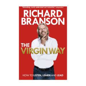 Heels Agency featuring Richard Branson Book The Virgin Way